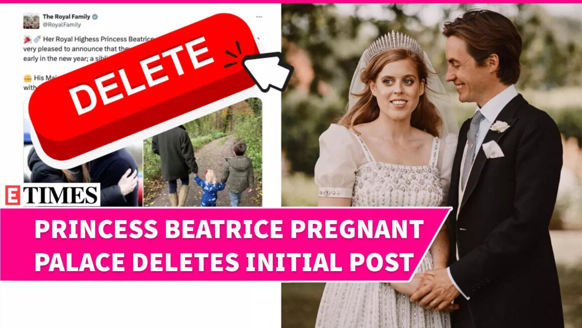 Buckingham Palace Deletes Initial Princess Beatrice's Pregnancy Announcement: Here's Why