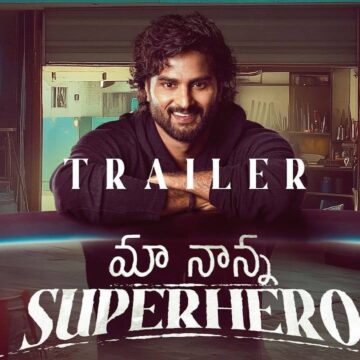 Maa Nanna Super Hero – Official Trailer