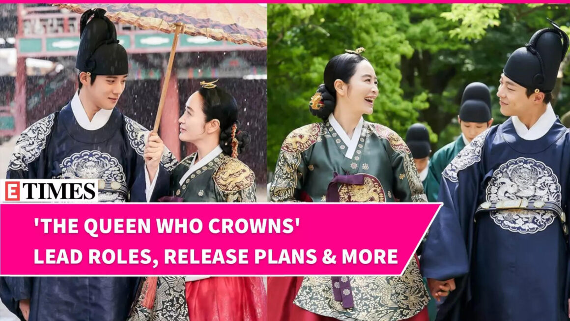 All the Juicy Details of ‘The Queen Who Crowns’; Who’s Taking the Lead Role? Watch