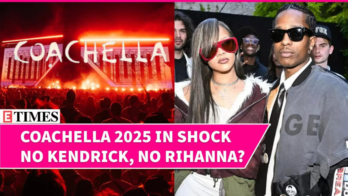 Coachella 2025 Dates Confirmed, But Fans Devastated as Kendrick & Rihanna Skip the Festival | Watch