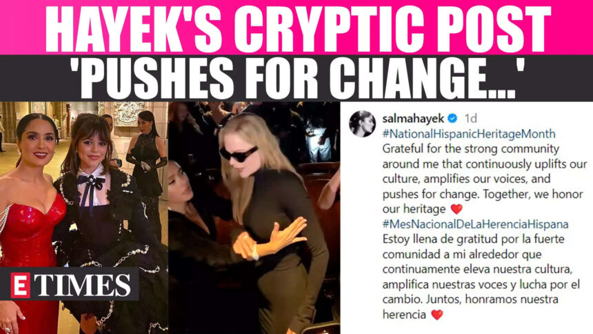 Salma Hayek Shares Cryptic Message Following Nicole Kidman Disagreement | Watch