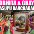 Sobhita Dhulipala-Naga Chaitanya's Wedding Festivities Begin: 'Pasupu Danchadam' EXPLAINED