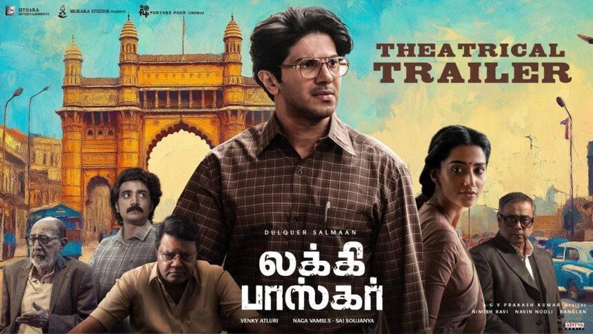 Lucky Baskhar – Official Tamil Trailer