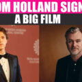 Tom Holland To Star In Christopher Nolan's Next; Watch To Know Key Details of The Big Movie