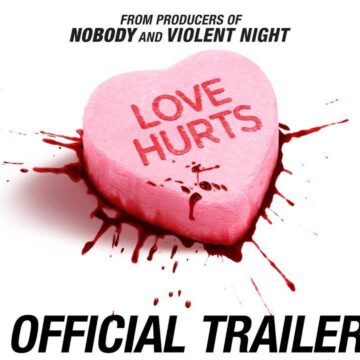 Love Hurts – Official Trailer