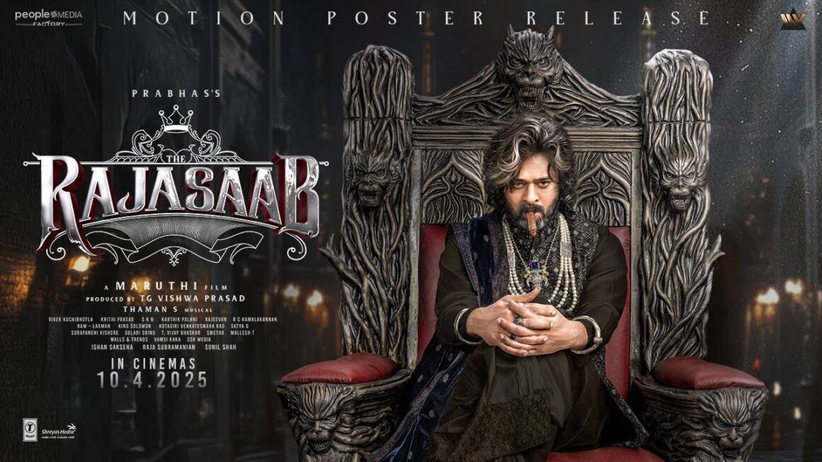 The Raja Saab – Motion Poster