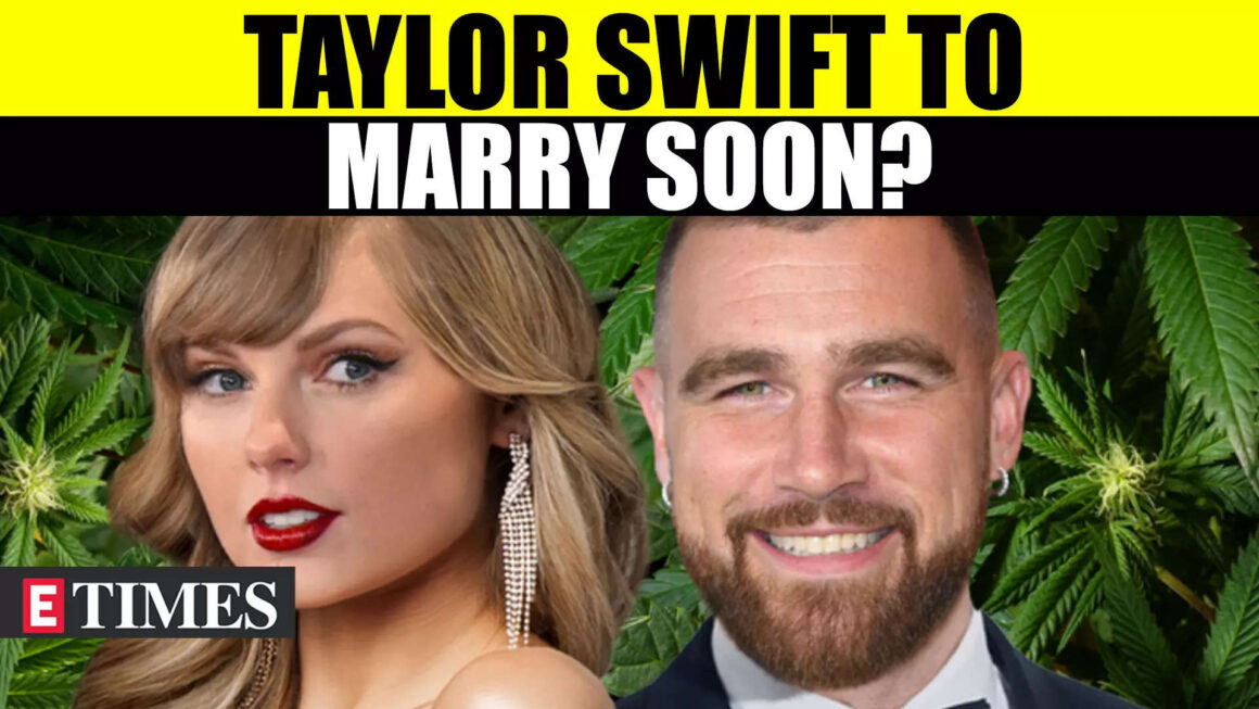 Taylor Swift Planning to Marry Beau Travis, Swifties Excited