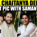 Naga Chaitanya Deletes Last Pic With Samantha Ruth Prabhu