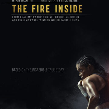 The Fire Inside Movie Trailer