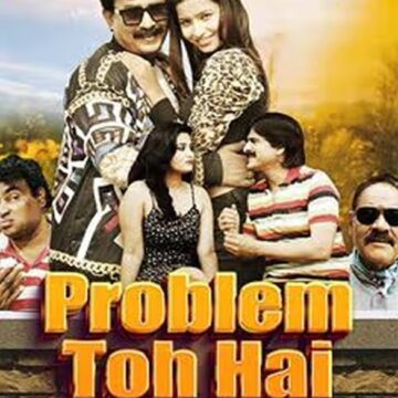 Problem Toh Hai Movie: Review | Release Date (2024) | Songs | Music | Images | Official Trailers | Videos | Photos | News