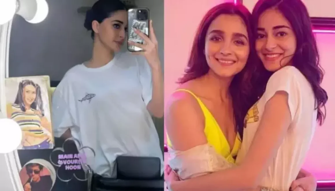 Ananya Panday Has Photos Of Salman And Karisma In Her Vanity Van, Calls Herself Alia’s Biggest Fan