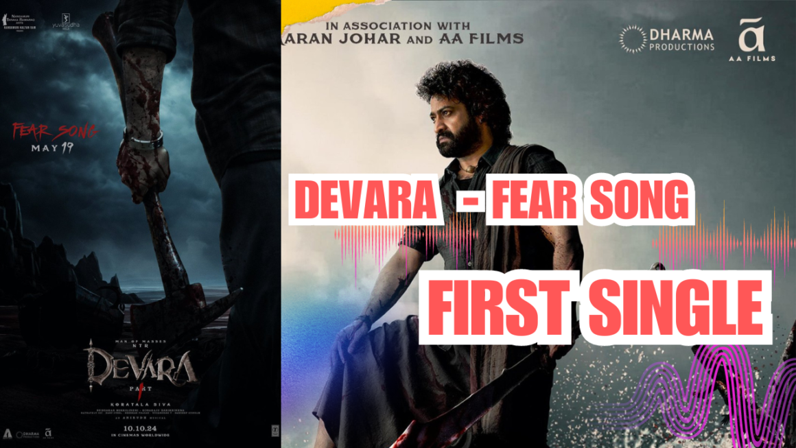 JR NTR Devara First Single Song Fear Song – ITS