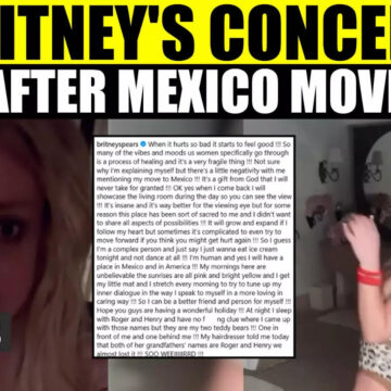 Britney Spears Shares Concern Over Mexico Move, Addresses ‘Negativity’ From Her ‘Sacred’ Place