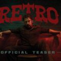 Retro – Official Teaser | Tamil Movie News