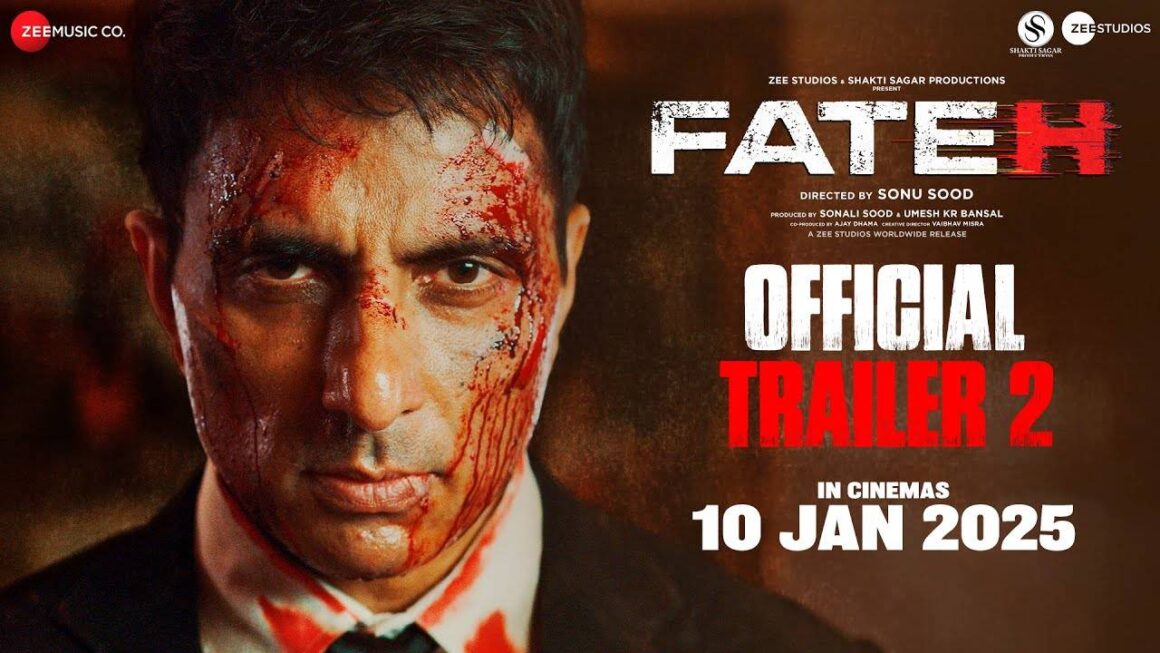 Fateh – Official Trailer