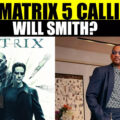 Will Smith Drops Mysterious Post About The Matrix: What’s He Really Saying?