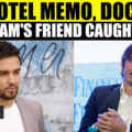 Liam Payne’s Friend Accuses Argentinian Authorities Of Scapegoating; Hotel Memo, Explosive Documents