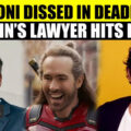 Justin Baldoni’s Lawyer Has Questions For Ryan Reynolds Over Alleged Dig In Deadpool Vs Wolverine