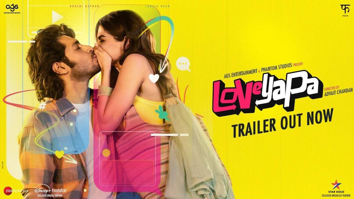 Loveyapa- Official Trailer