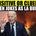 Joe Biden’s Tone-Deaf Wildfire Joke Sparks Fury Across Social Media | WATCH