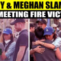 Prince Harry & Meghan Markle Trolled For 'Acting Like Royals' While Helping LA Fire Victims